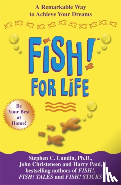 Lundin, Stephen C., Paul, Harry, Christensen, John - Fish! For Life