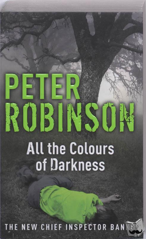 Robinson, Peter - All the Colours of Darkness