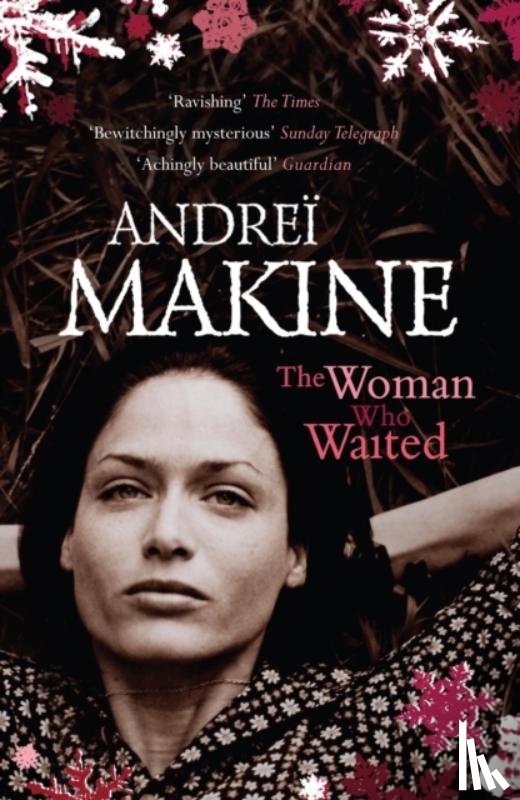 Makine, Andrei - The Woman Who Waited