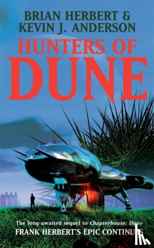 Herbert, Brian, Anderson, Kevin J - Hunters of Dune