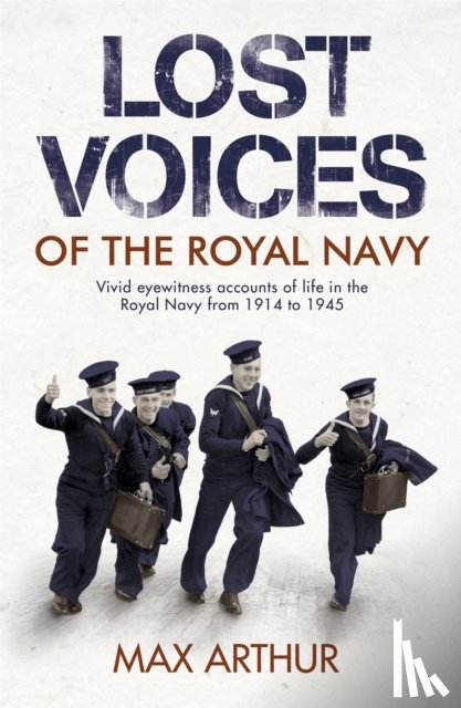 Arthur, Max - Lost Voices of The Royal Navy
