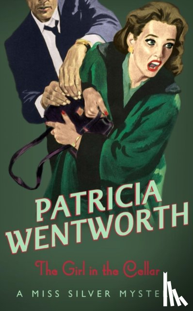 Wentworth, Patricia - The Girl In The Cellar