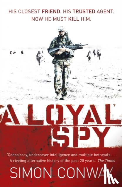 Conway, Simon - A Loyal Spy