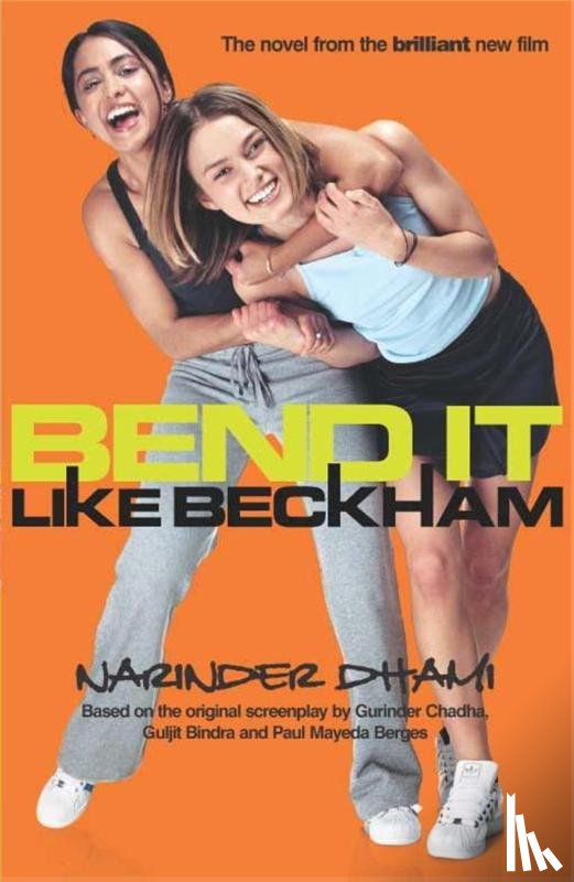 Dhami, Narinder - Bend It Like Beckham