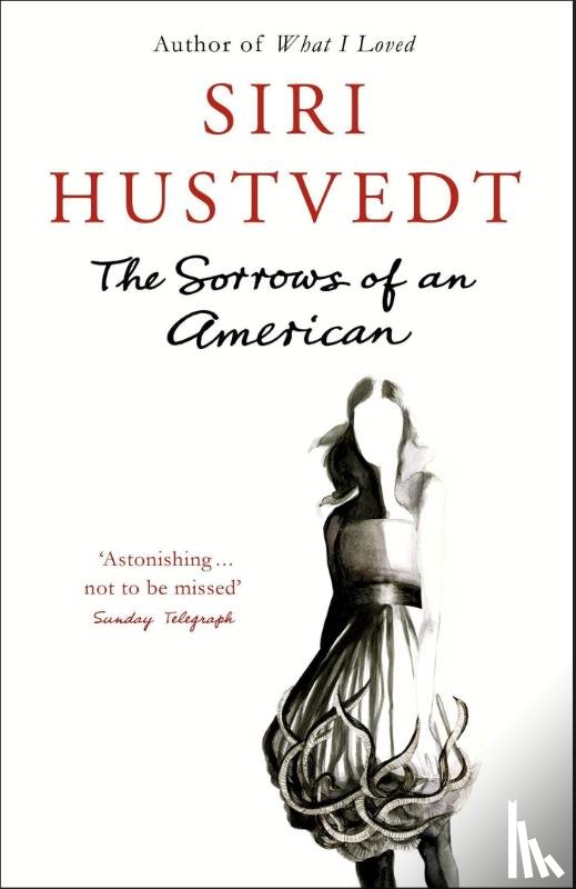 Hustvedt, Siri - The Sorrows of an American