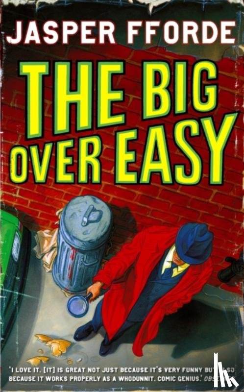 Fforde, Jasper - The Big Over Easy