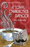 Xiaolong, Qiu - A Loyal Character Dancer