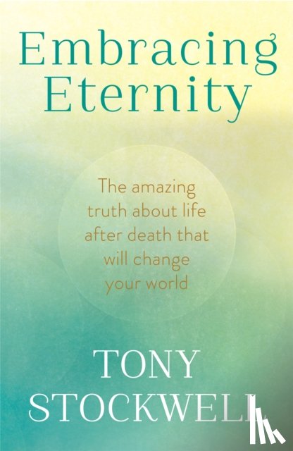 Stockwell, Tony - Embracing Eternity