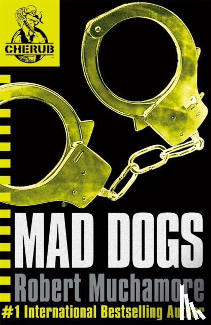 Muchamore, Robert - CHERUB: Mad Dogs