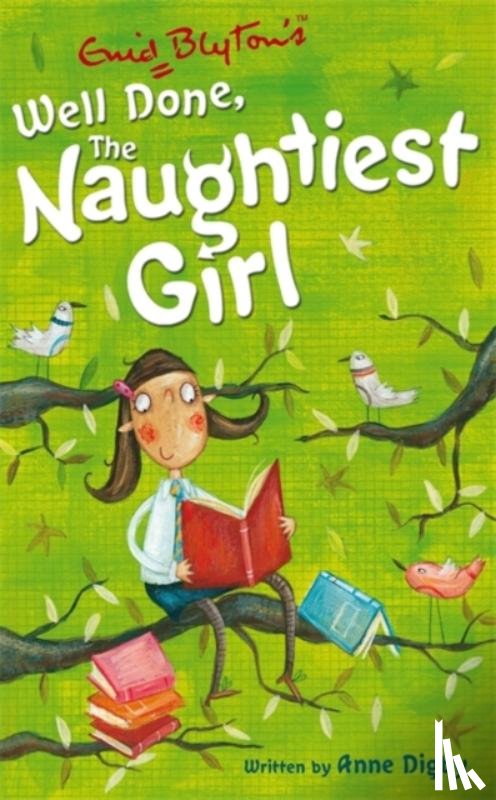 Digby, Anne - The Naughtiest Girl: Well Done, The Naughtiest Girl