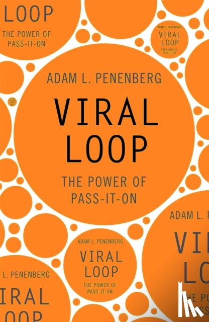 Penenberg, Adam - Viral Loop
