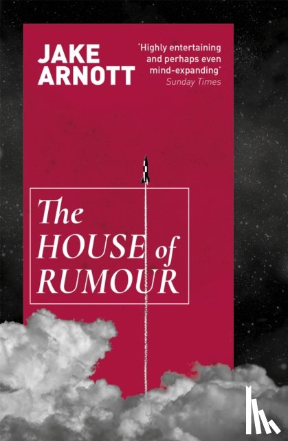 Arnott, Jake - The House of Rumour