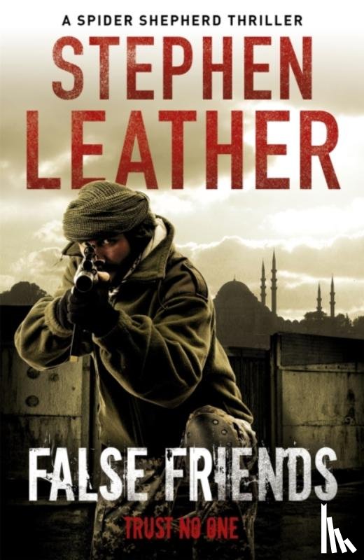 Leather, Stephen - False Friends