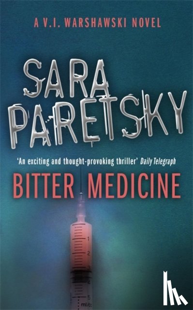 Paretsky, Sara - Bitter Medicine