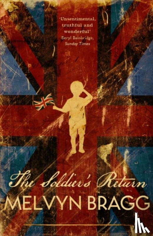 Bragg, Melvyn - The Soldier's Return