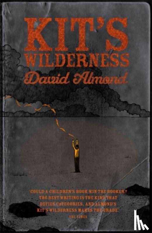 Almond, David - Kit's Wilderness