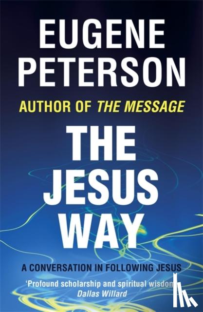 Peterson, Eugene - The Jesus Way