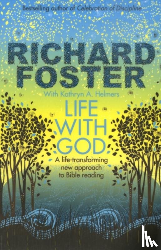 Foster, Richard - Life With God