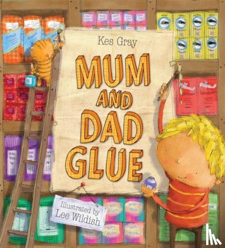Gray, Kes - Mum and Dad Glue