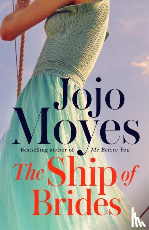 Moyes, Jojo - The Ship of Brides