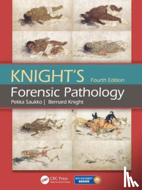 Saukko, Pekka (Dr.med.univ. (Vienna), Knight, Bernard (University of Wales College of Medicine - Knight's Forensic Pathology
