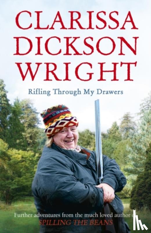 Wright, Clarissa Dickson - Rifling Through My Drawers