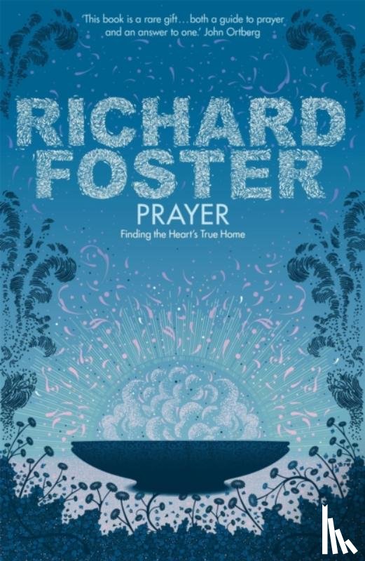 Foster, Richard - Prayer