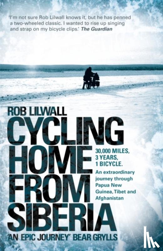 Lilwall, Rob - Cycling Home From Siberia