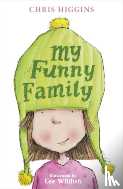 Higgins, Chris - My Funny Family