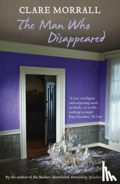 Morrall, Clare - The Man Who Disappeared