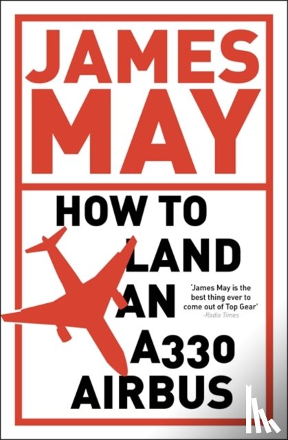 May, James - How to Land an A330 Airbus