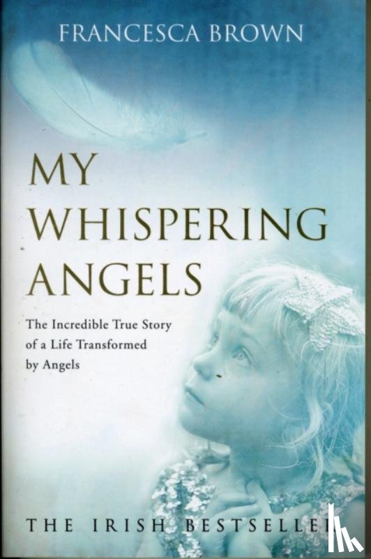 Brown, Francesca, Bourke, Niall - My Whispering Angels
