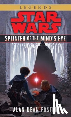Foster, Alan Dean - SPLINTER OF THE MINDS EYE SW L
