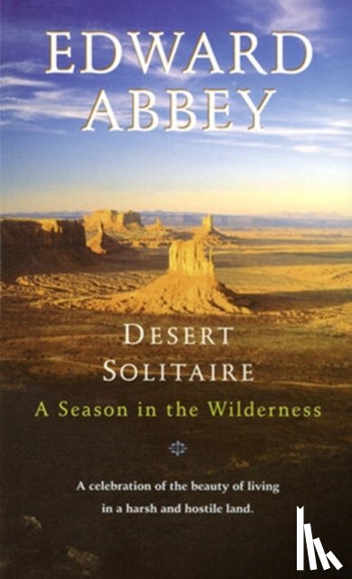 Abbey, Edward - Desert Solitaire