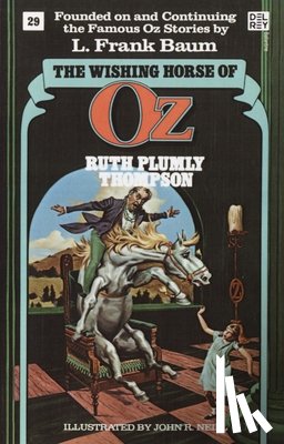 Thompson, Ruth Plumly - The Wishing Horse of Oz (Wonderful Oz Bookz, No 29)