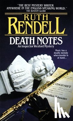 Rendell, Ruth - Death Notes: Death Notes: An Inspector Wexford Mystery