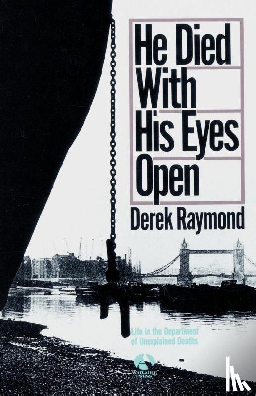 Raymond, Derek - He Died with His Eyes Open