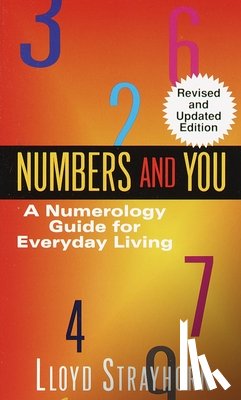 Strayhorn, Lloyd - Numbers and You: A Numerology Guide for Everyday Living
