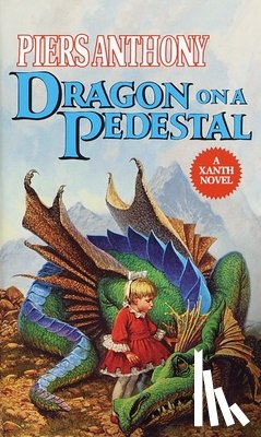 Anthony, Piers - Dragon on a Pedestal