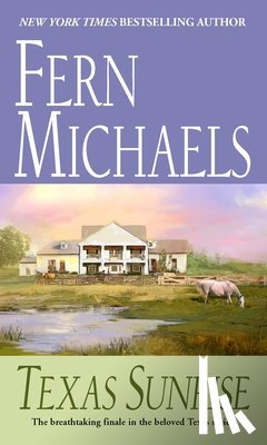 Michaels, Fern - Texas Sunrise