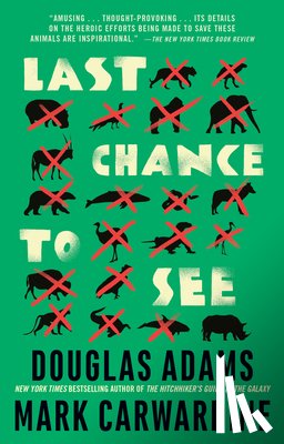 Adams, Douglas, Carwardine, Mark - Last Chance to See