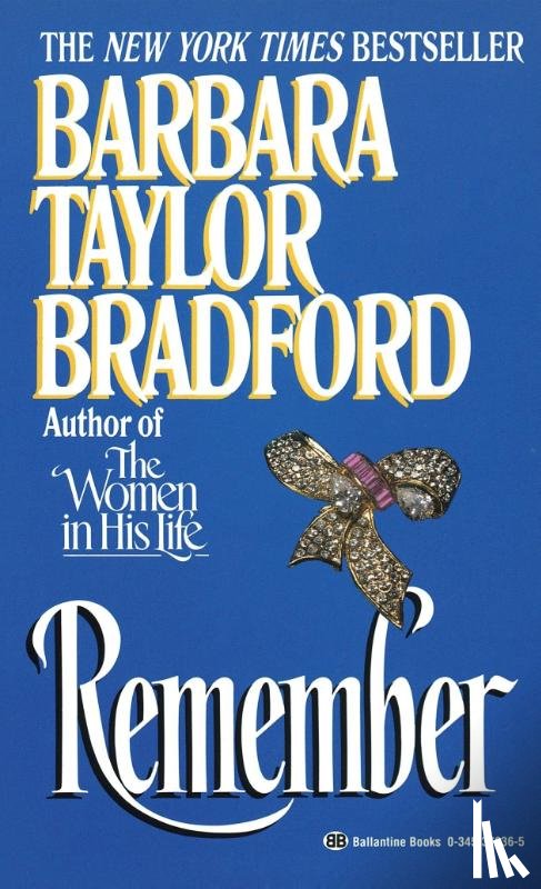Bradford, Barbara Taylor - Remember