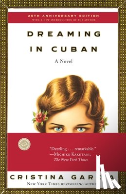 García, Cristina - García, C: Dreaming in Cuban