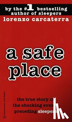 Carcaterra, Lorenzo - A Safe Place