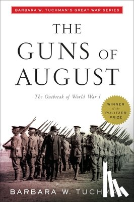 Tuchman, Barbara W. - GUNS OF AUGUST