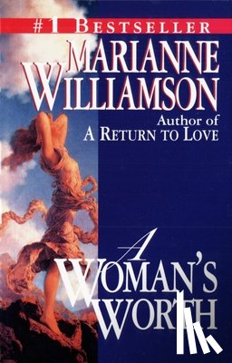 Williamson, Marianne - A Woman's Worth