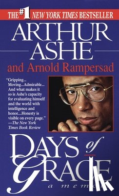Ashe, Arthur, Rampersad, Arnold - DAYS OF GRACE