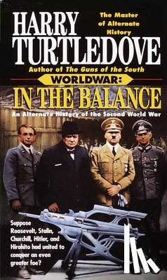 Turtledove, Harry - Worldwar: in the Balance