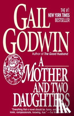 Godwin, Gail - Mother and Two Daughters