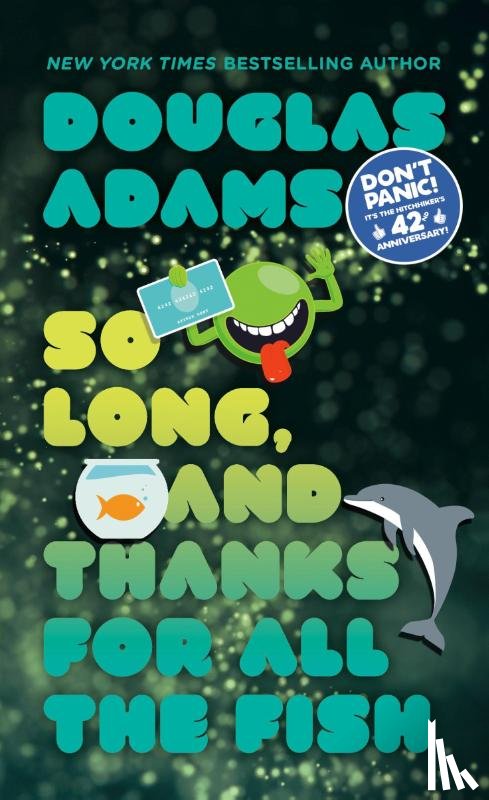 Adams, Douglas - So Long, and Thanks for All the Fish